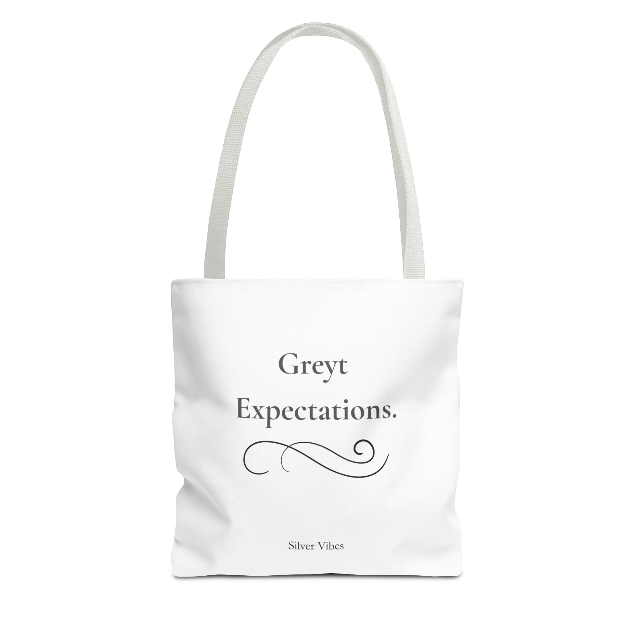 "Greyt Expectations" Tote Bag