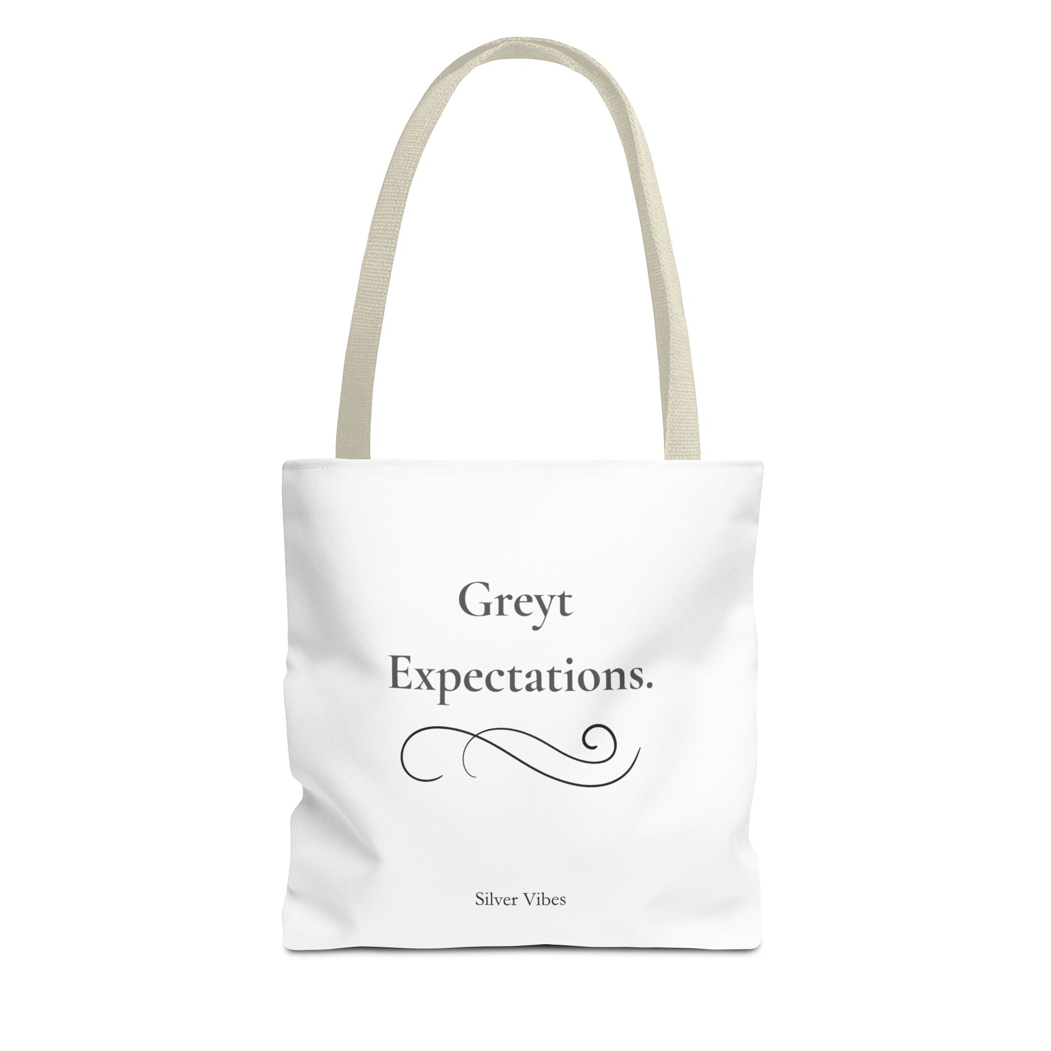 "Greyt Expectations" Tote Bag