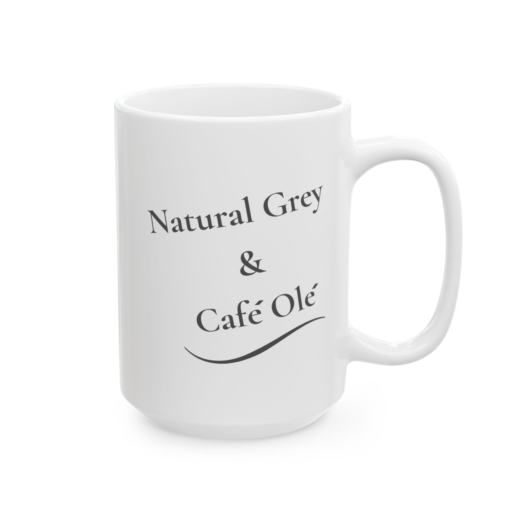 Ceramic Mug - "Natural Grey & Cafe Ole". (11oz, 15oz)