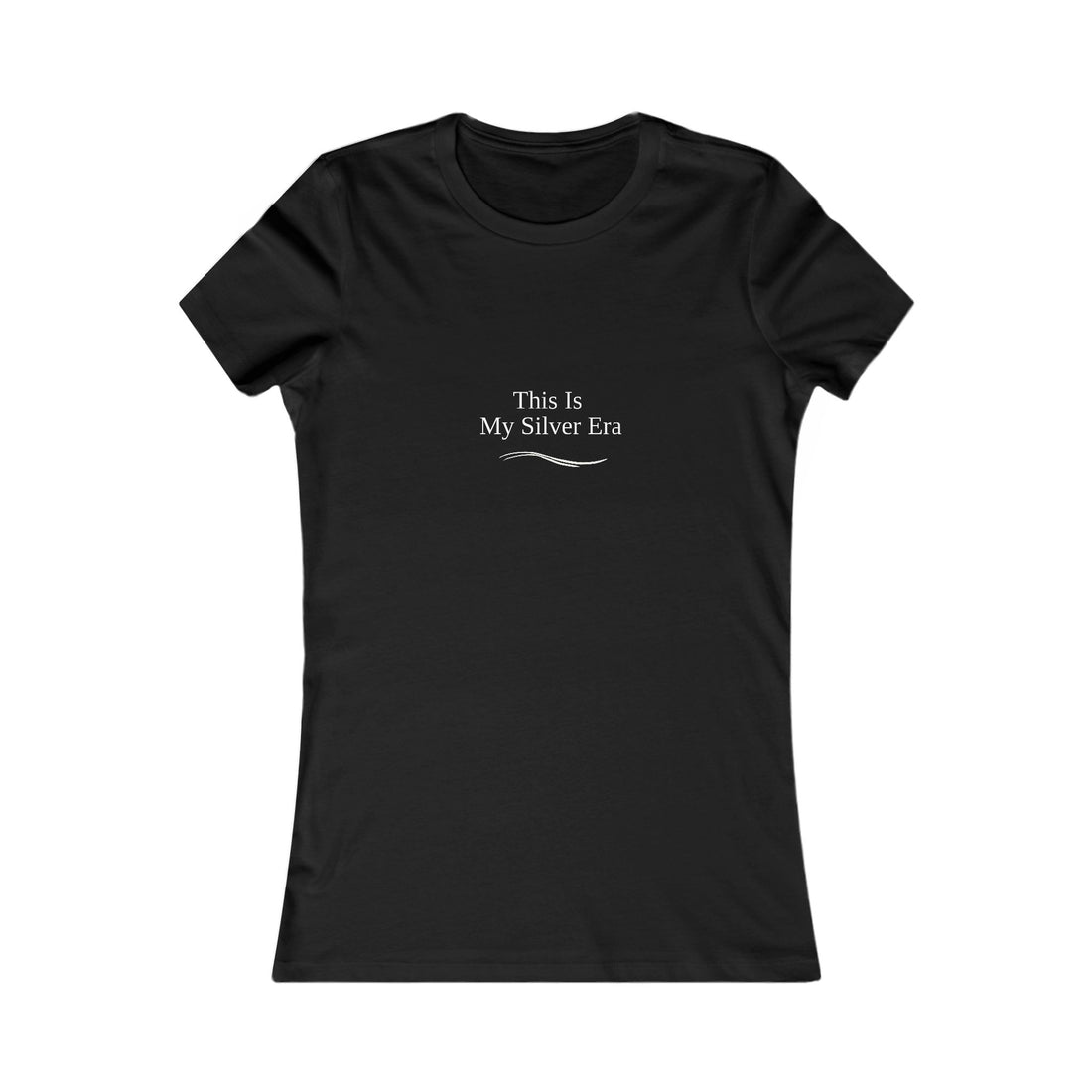 "This is my Silver Era" - Women's short-sleeve Tee