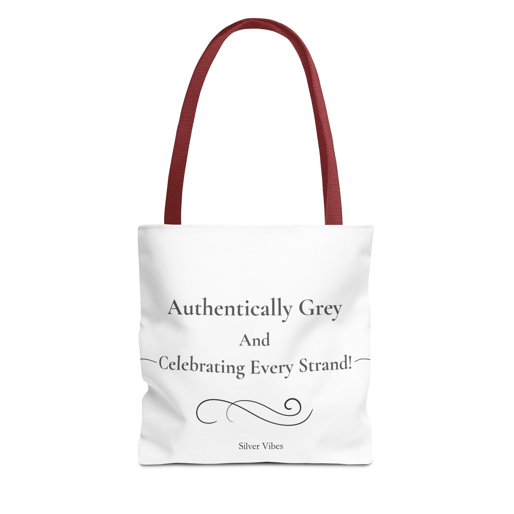 "Authentically Grey" Tote Bag