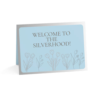 Welcome to the Silverhood — Greeting Card