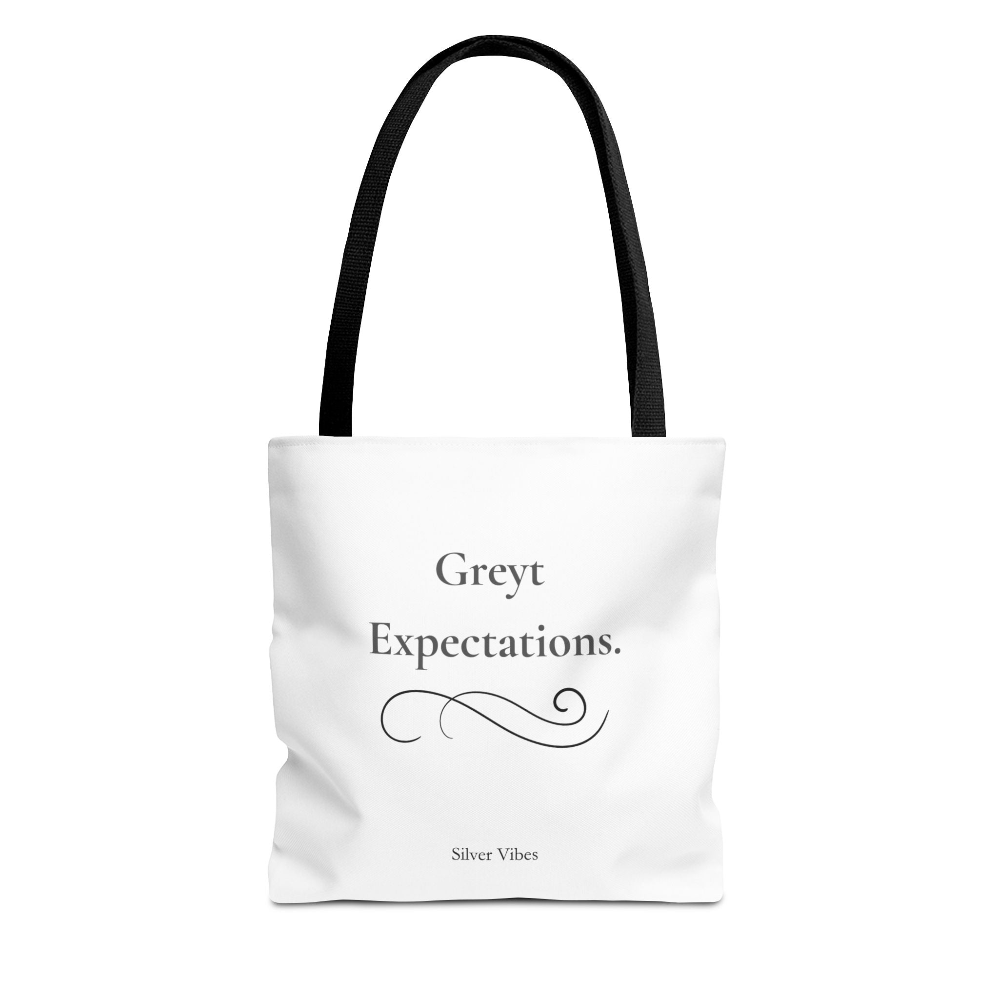 "Greyt Expectations" Tote Bag