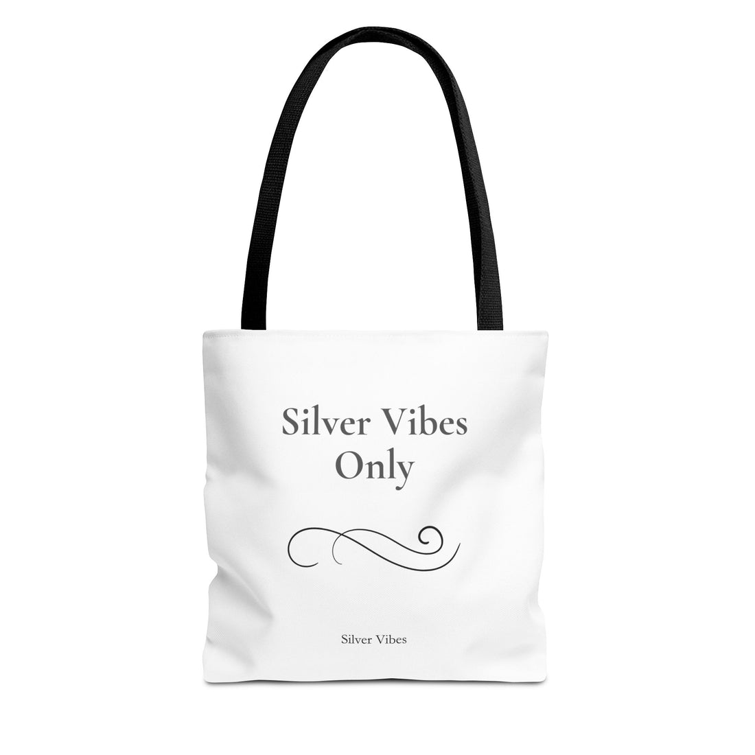 "Silver Vibes Only" Tote Bag — Elegant Minimalist Reusable Shopper