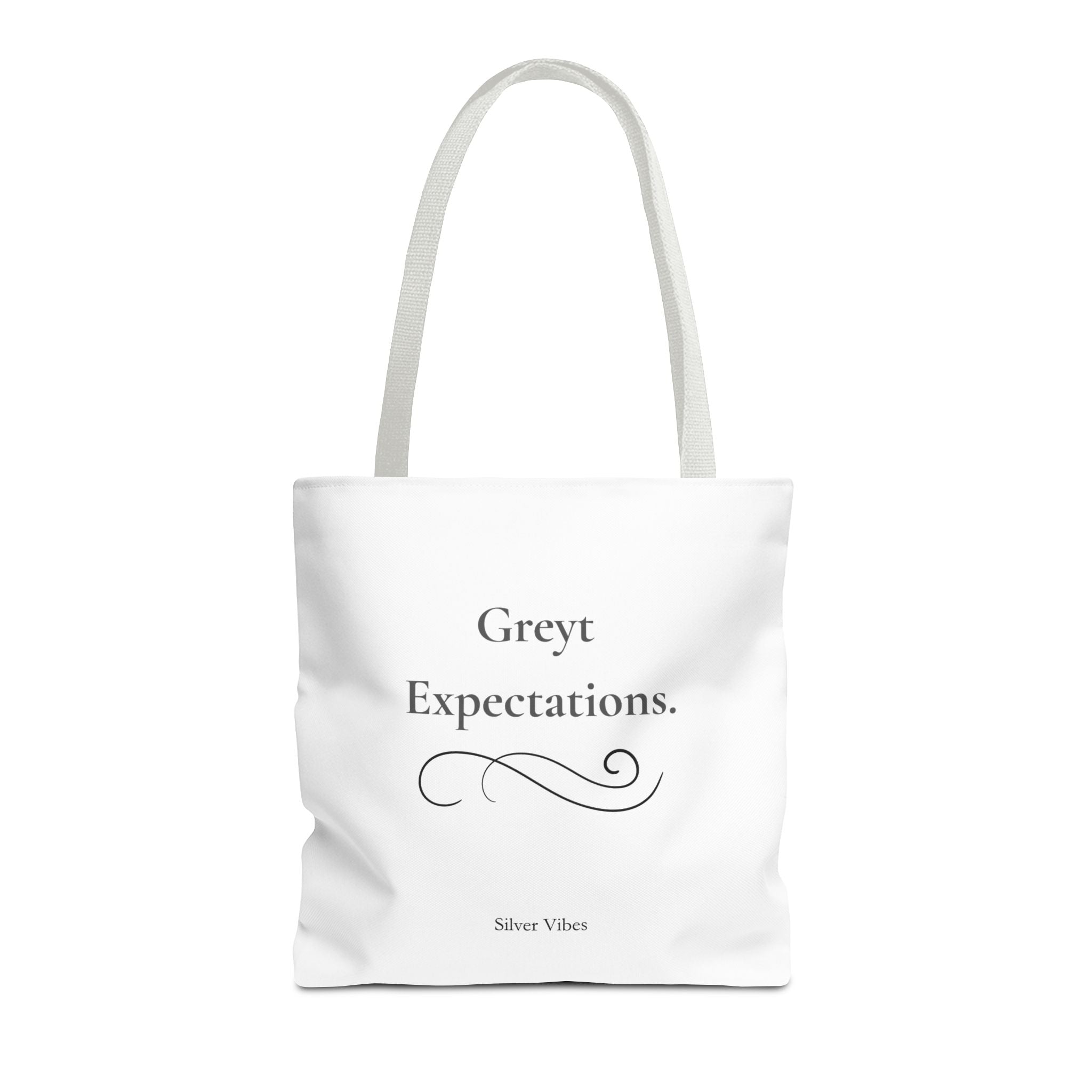 "Greyt Expectations" Tote Bag