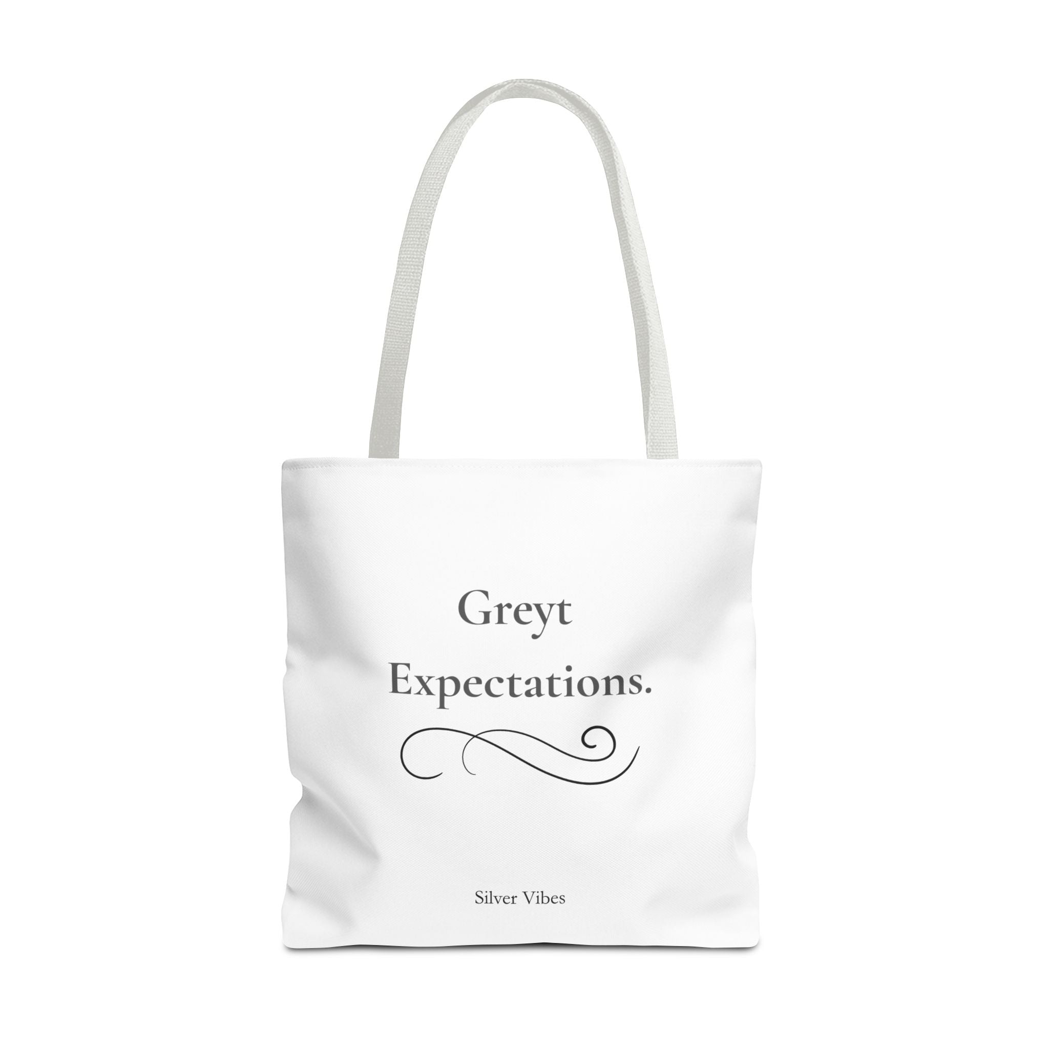 "Greyt Expectations" Tote Bag