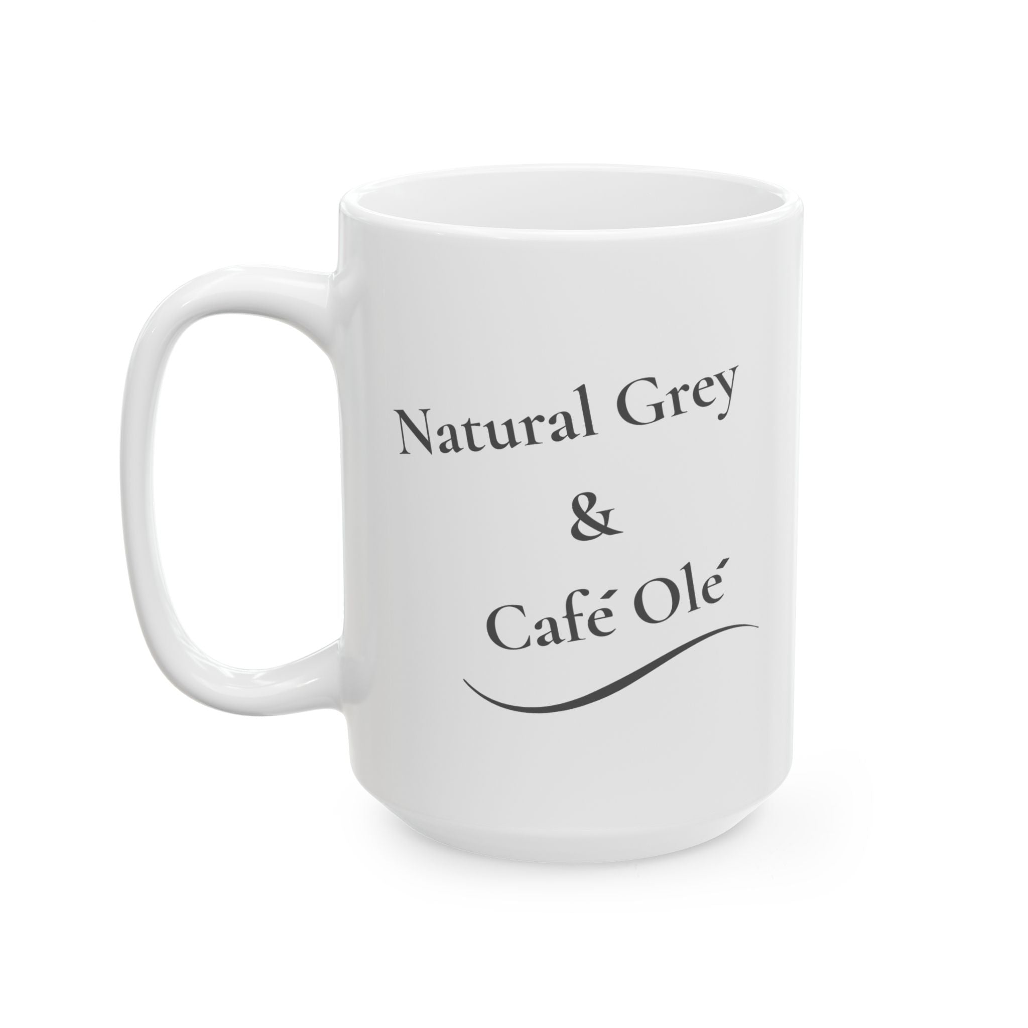 Ceramic Mug - "Natural Grey & Cafe Ole". (11oz, 15oz)