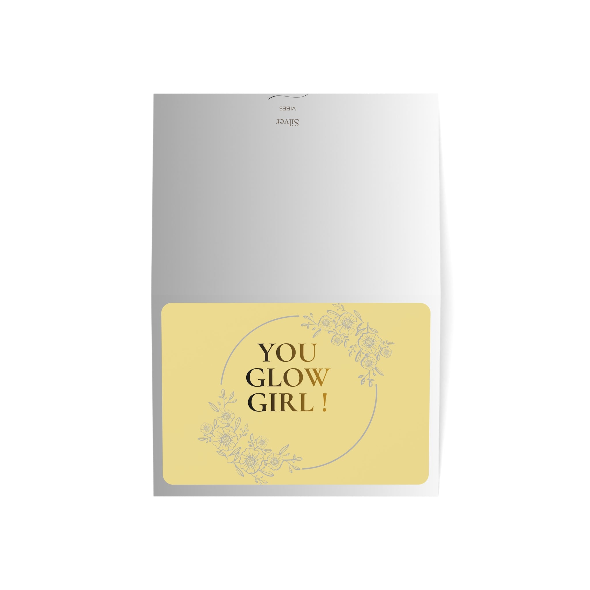 You Glow Girl! - Greeting Card