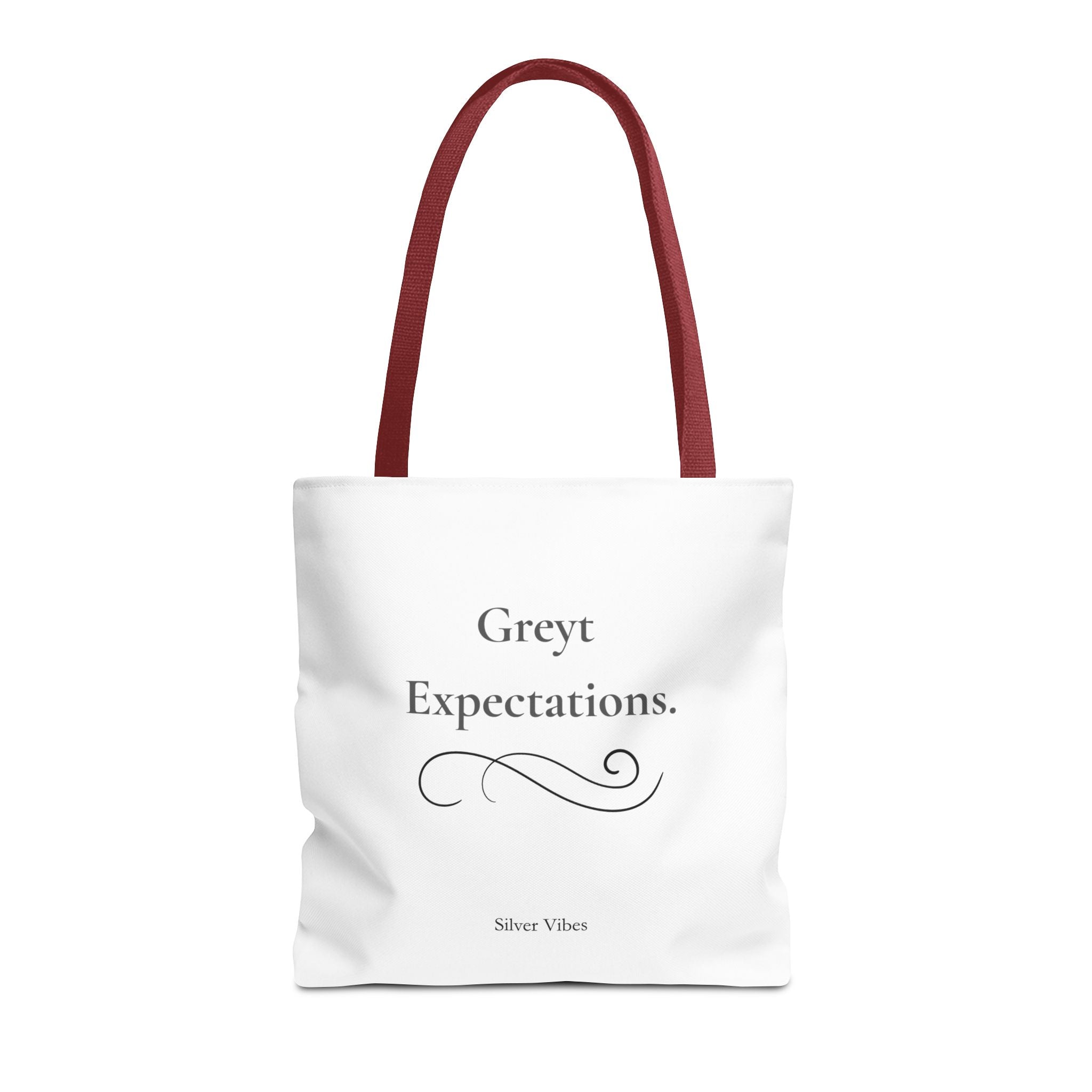 "Greyt Expectations" Tote Bag