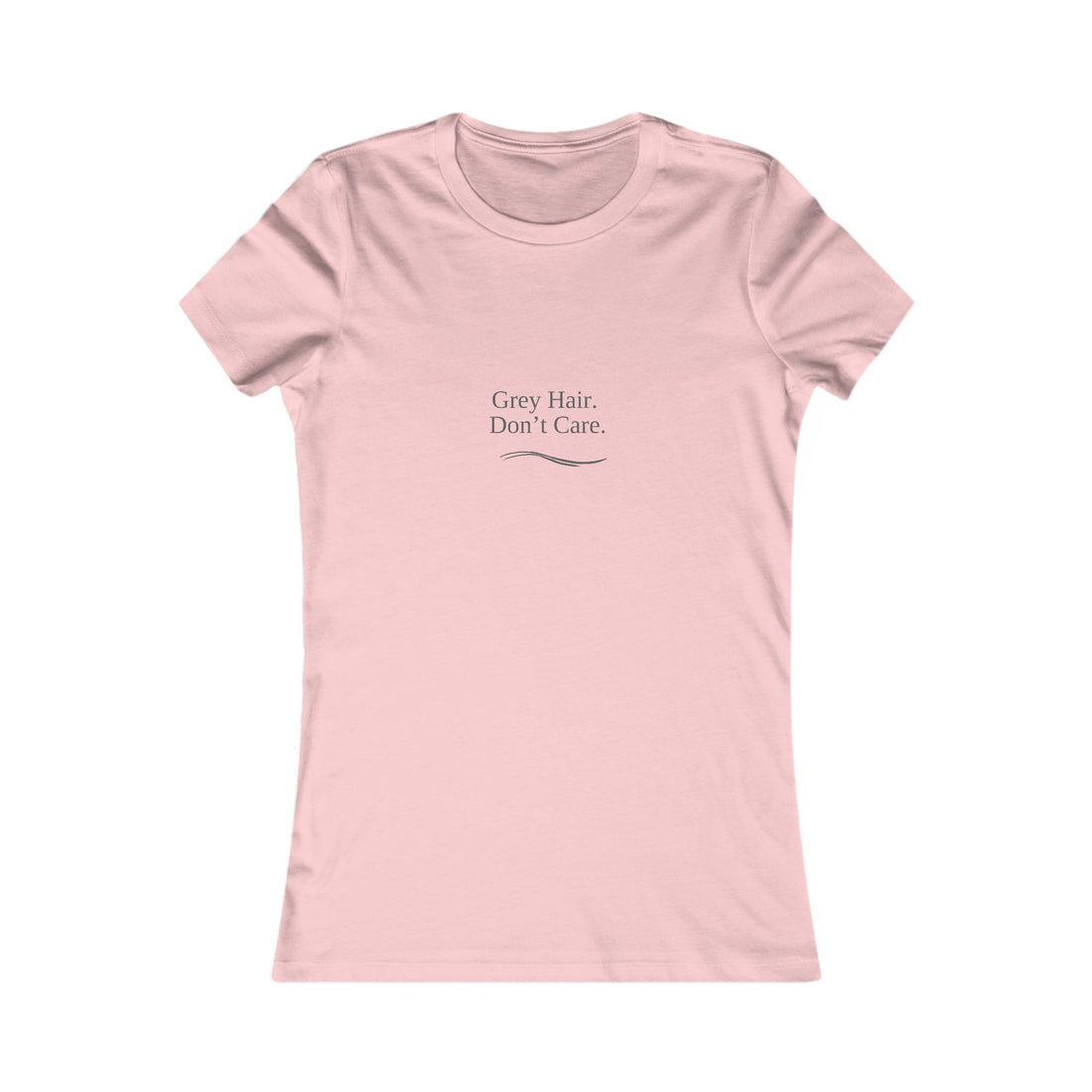 "Gray Hair Don't Care" - Women's short-sleeve Tee