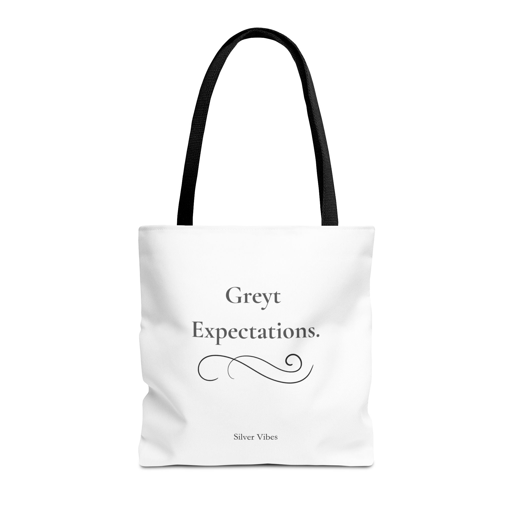 "Greyt Expectations" Tote Bag