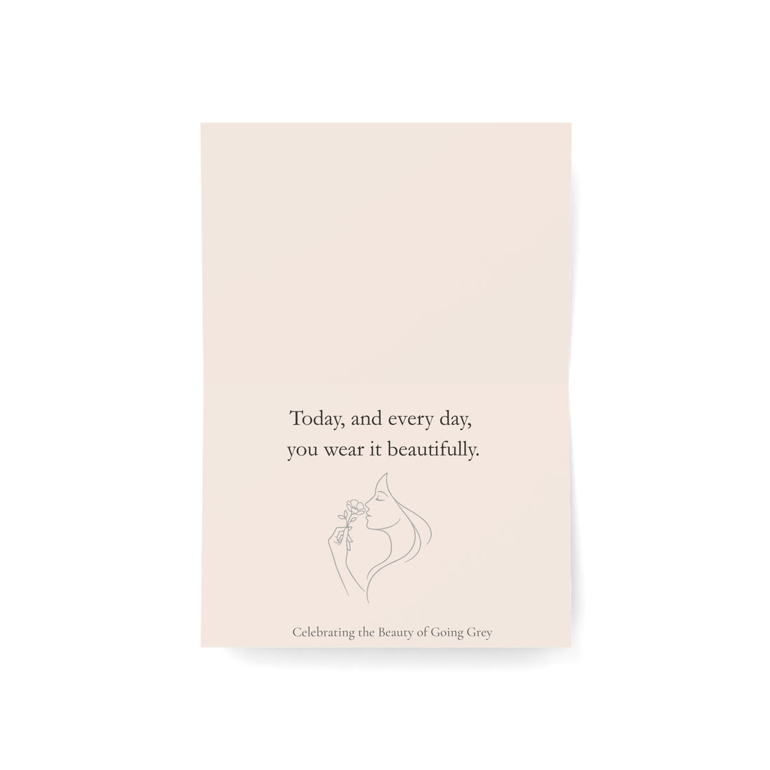 Beautiful Day to be Grey! Greeting Card