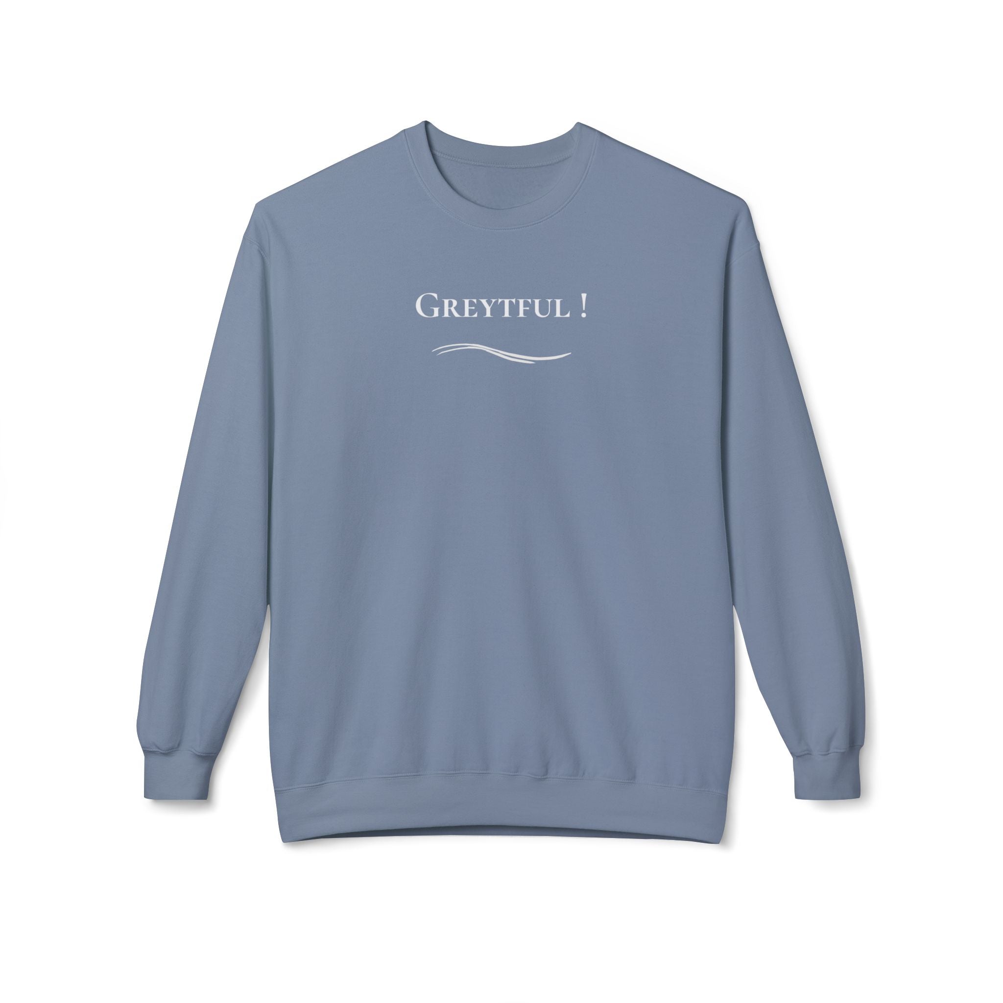 "Greytful" - Crewneck Sweatshirt