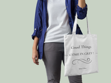"Good Things Come in Grey" Tote Bag