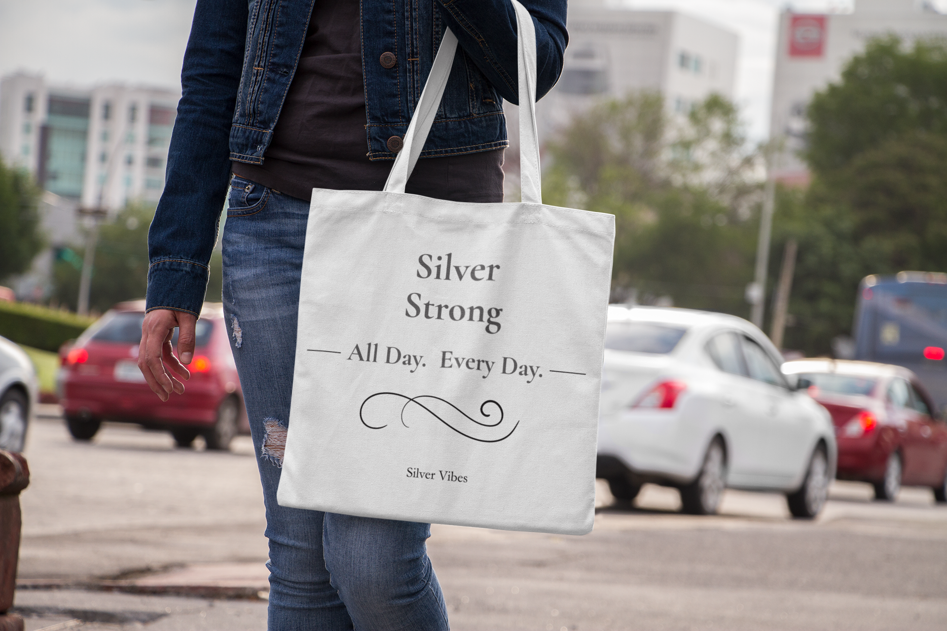 "Silver Strong":....All Day Every Day" Inspirational Everyday Tote