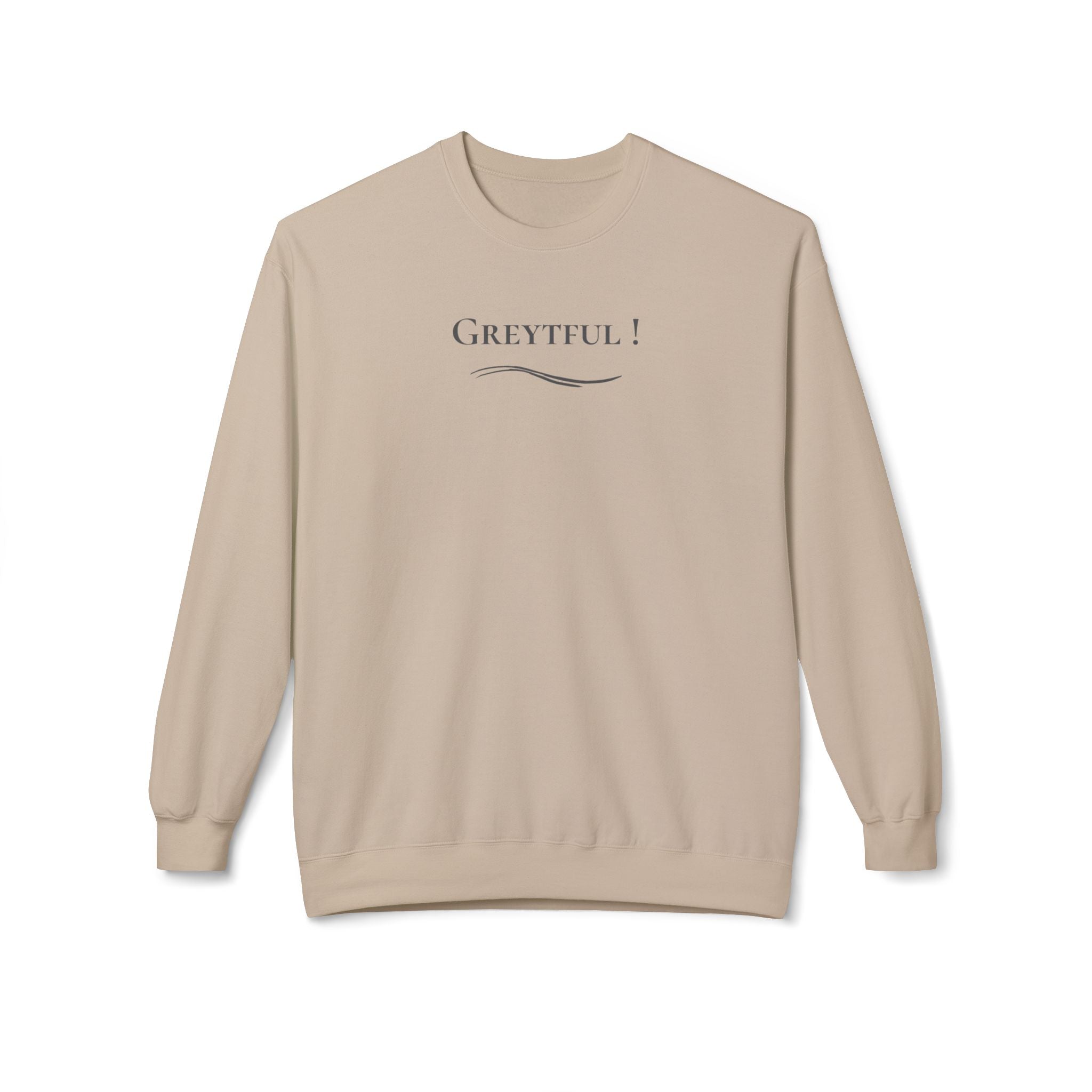 "Greytful" - Crewneck Sweatshirt