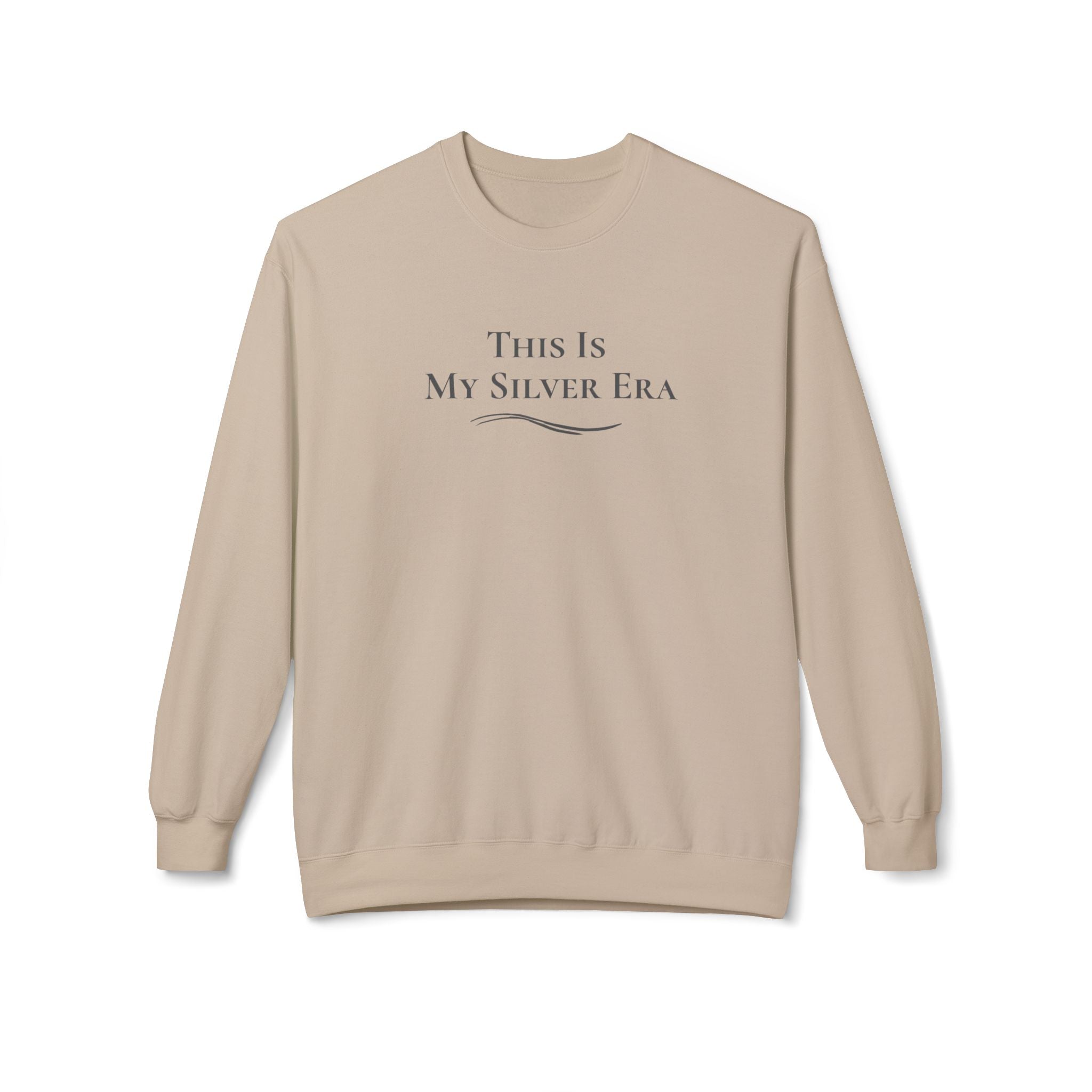 "This Is My Silver Era" - Crewneck Sweatshirt