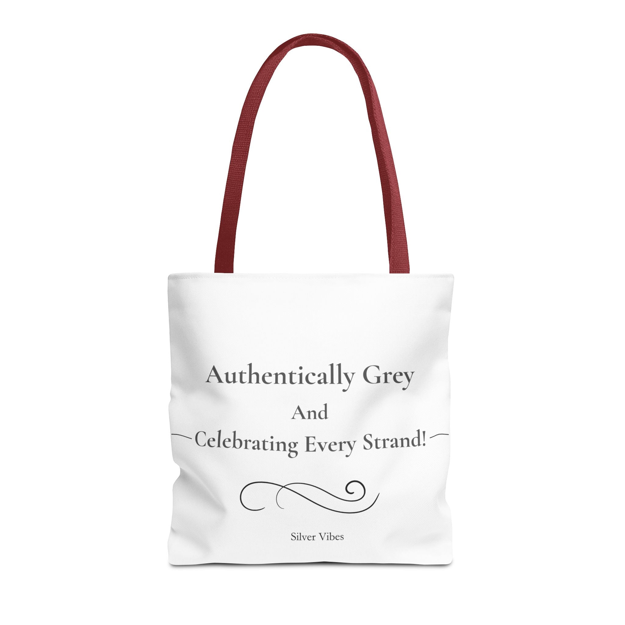 "Authentically Grey" Tote Bag