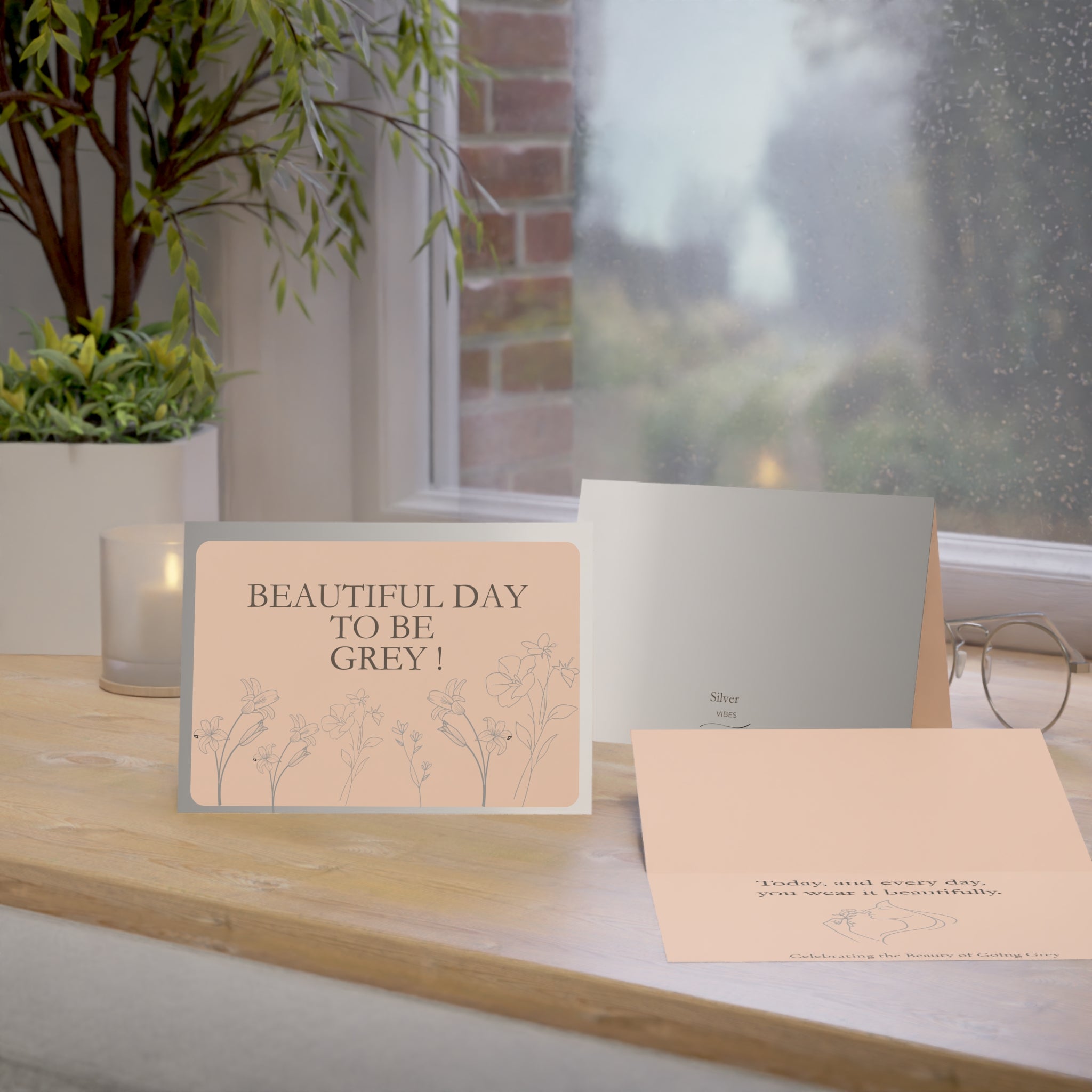 Beautiful Day to be Grey! - Greeting Card