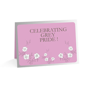 Celebrating Grey Pride! - Greeting Card