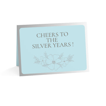Cheers to the Silver Years! - Greeting Card