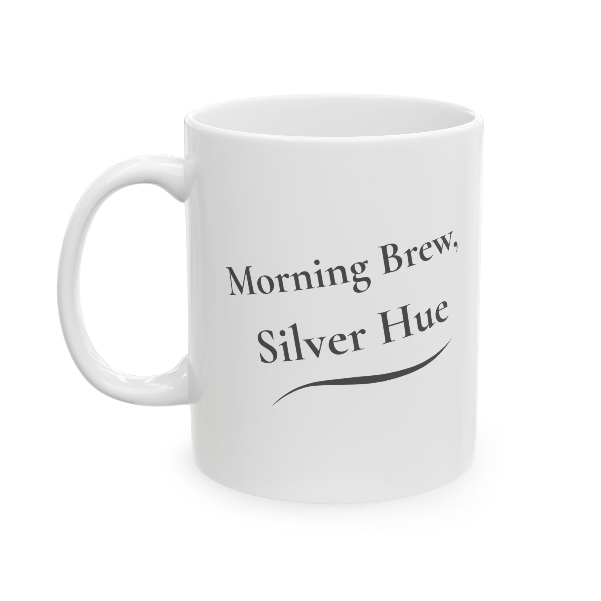 Ceramic Mug - "Morning Brew, Silver Hue" (11oz, 15oz)