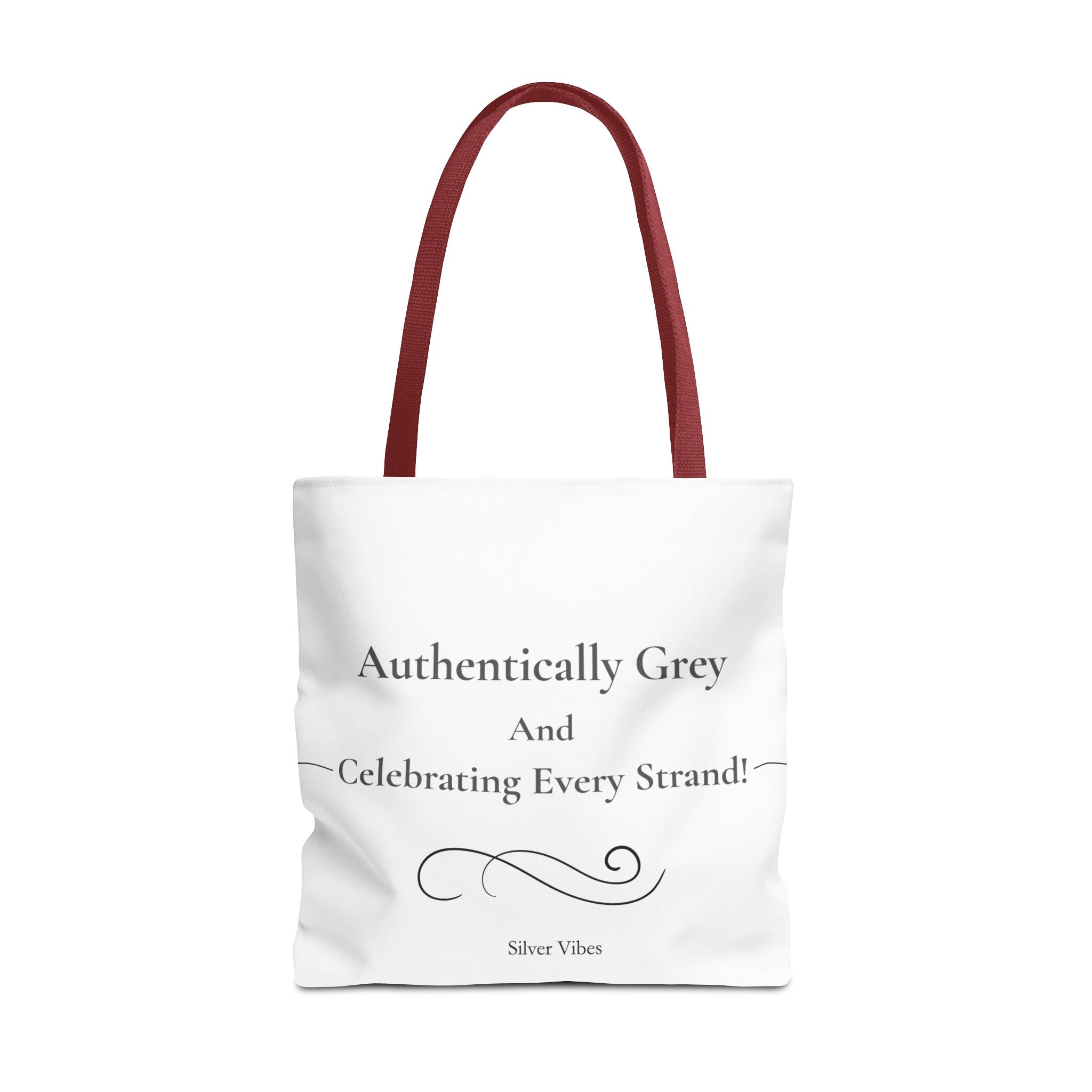 "Authentically Grey" Tote Bag