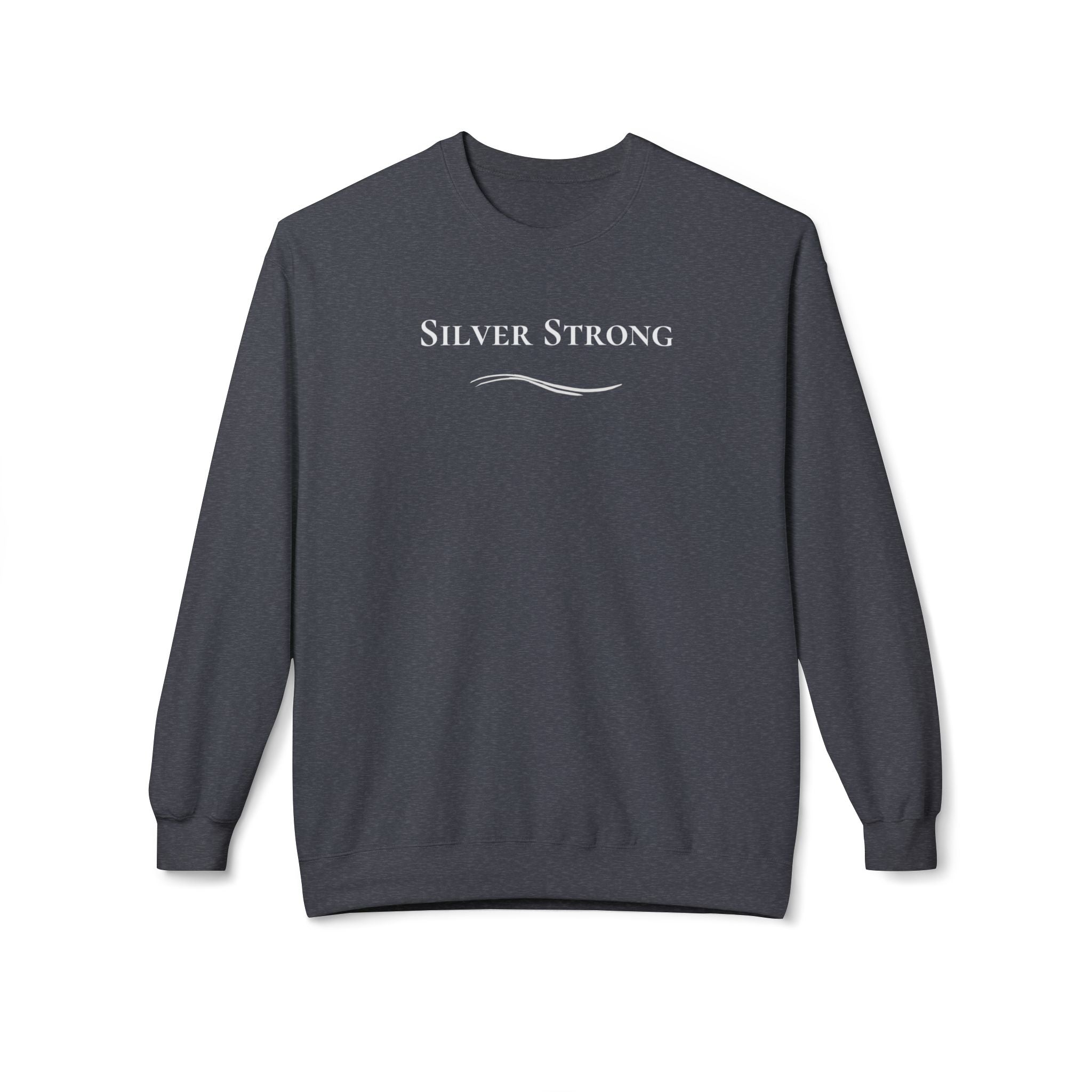 "Silver Strong"  - Crewneck Sweatshirt