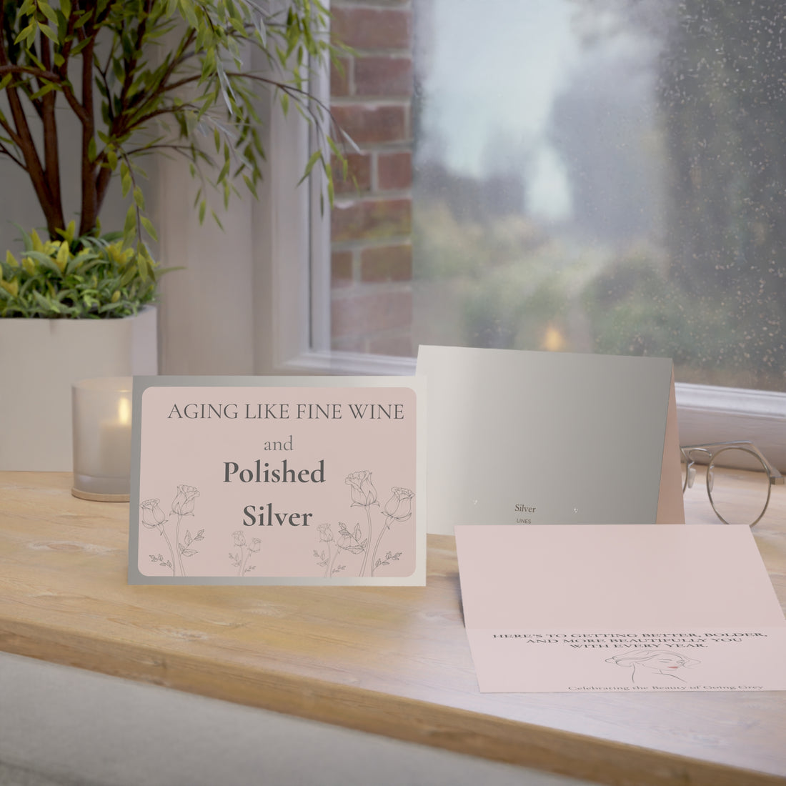 "Aging Like Fine Wine and Polished Silver" - Greeting Card