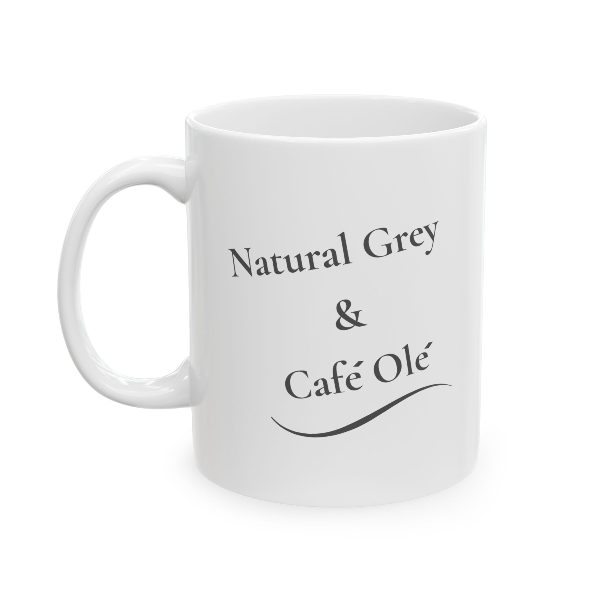 Ceramic Mug - "Natural Grey & Cafe Ole". (11oz, 15oz)